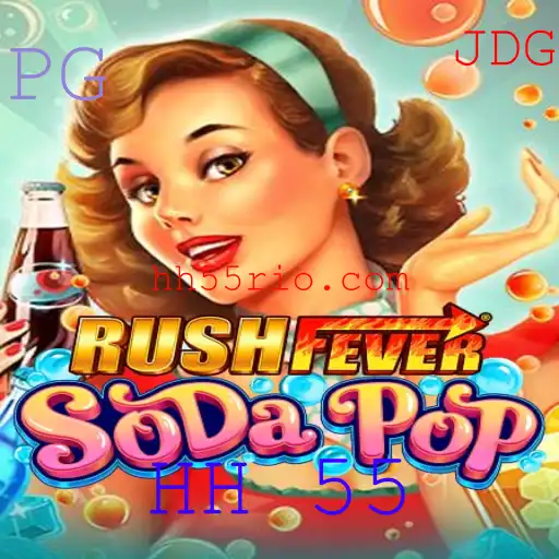 Descobrindo RushFeverSodaPop: Um Mergulho no Mundo de HH 55